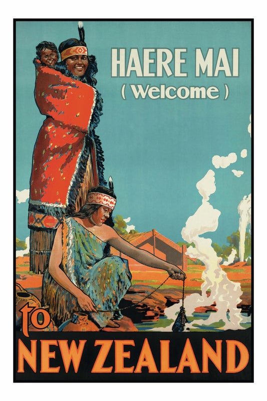 Haere Mai – Welcome To New Zealand Vintage Poster